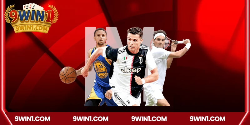 Các bộ môn thể thao có tại 9win